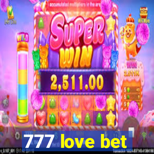 777 love bet